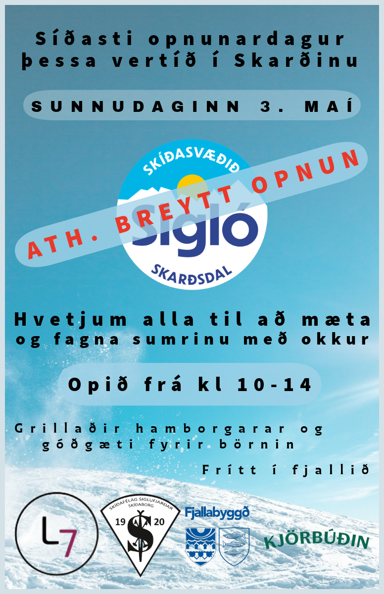Síðasti opnunardagur þessa vertíð í Skarðinu. Sunnudag 3.Maí.